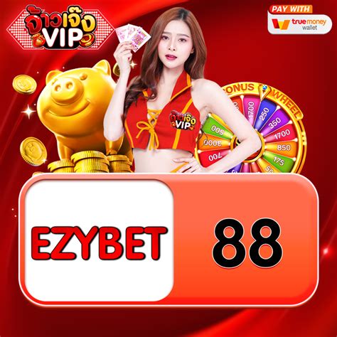 ezybet 88 wallet|Ezybet88 ทางเข้า สล็อตเว็ปตรง vip เปิดใหม่ ฝากถอน auto รับ wallet.